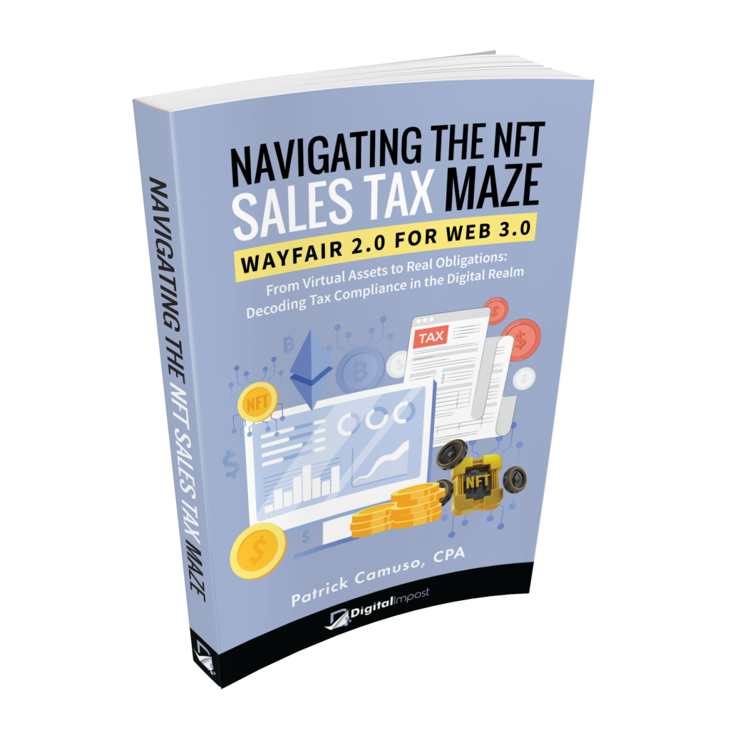 Navigating The NFT Sales Tax Maze, Wayfair 2.0 for Web 3.0